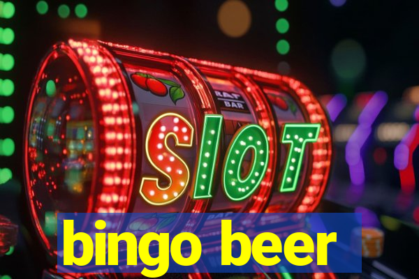 bingo beer