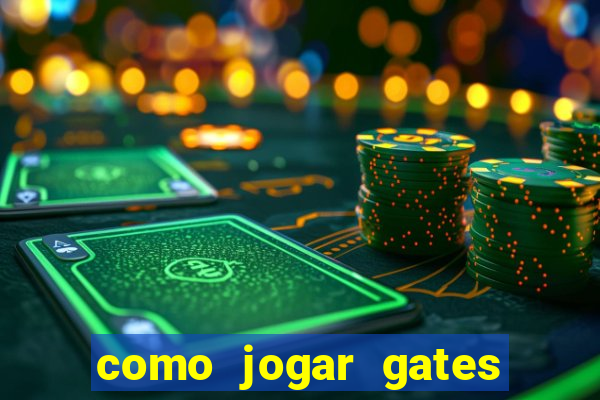 como jogar gates of olympus