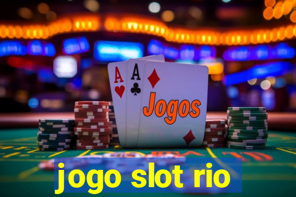 jogo slot rio