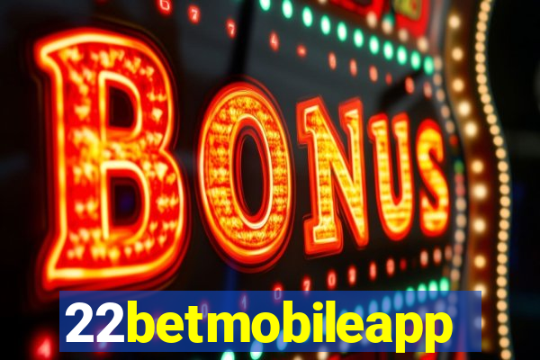 22betmobileapp