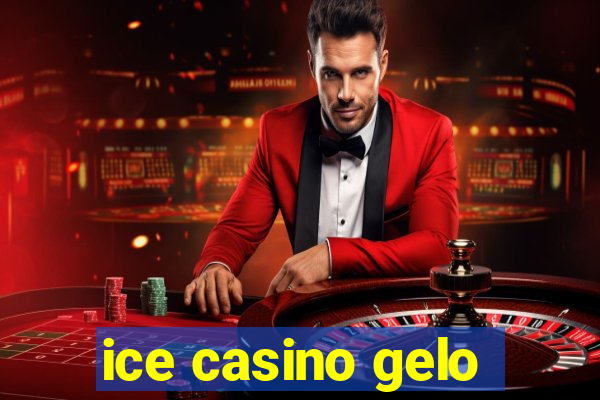 ice casino gelo