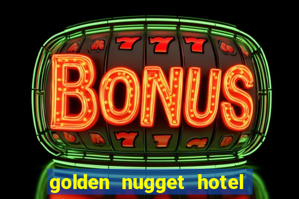 golden nugget hotel & casino las vegas