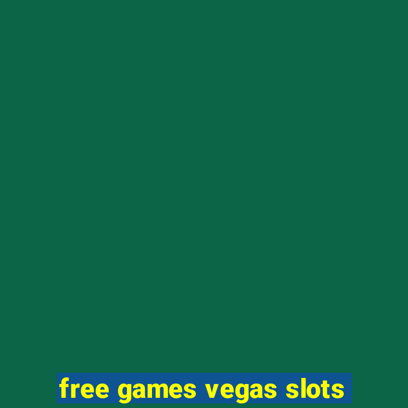 free games vegas slots