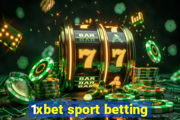 1xbet sport betting