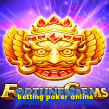 betting poker online