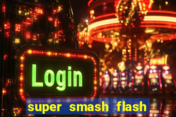 super smash flash 3 online