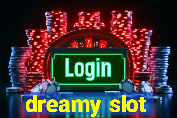 dreamy slot