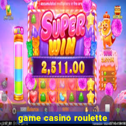 game casino roulette