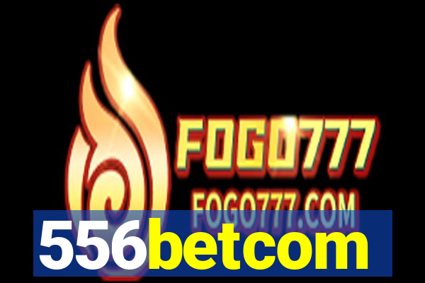 556betcom