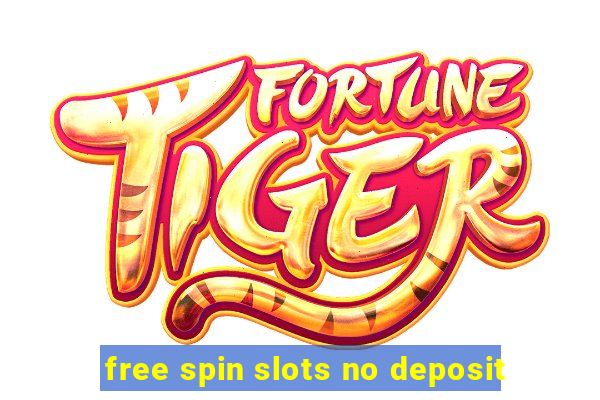 free spin slots no deposit