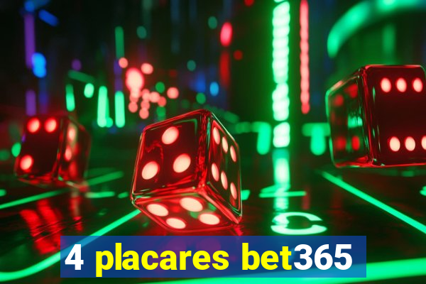 4 placares bet365