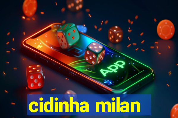 cidinha milan