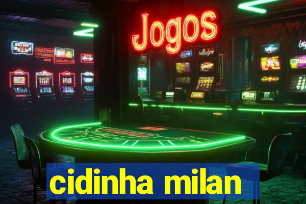 cidinha milan