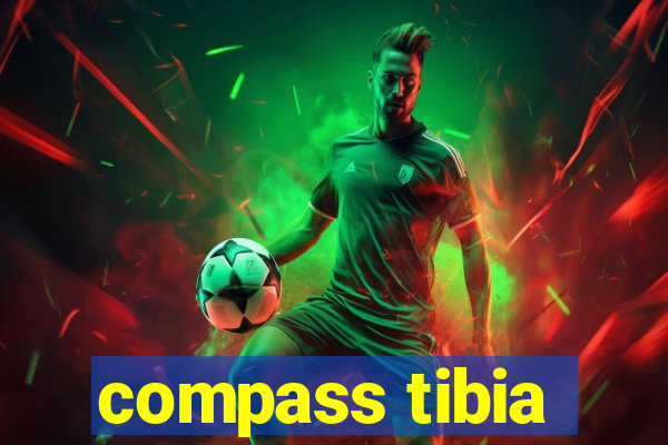 compass tibia