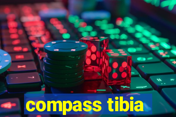 compass tibia