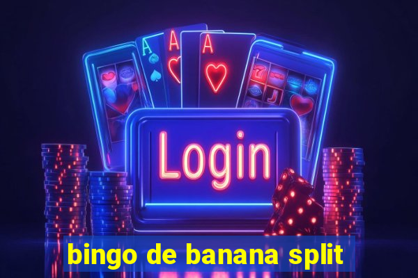 bingo de banana split