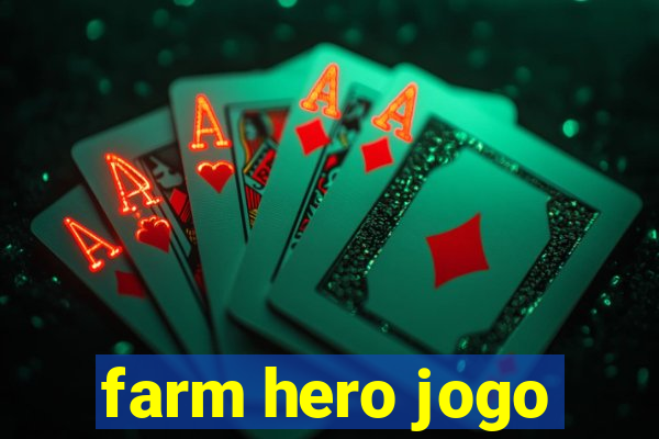 farm hero jogo