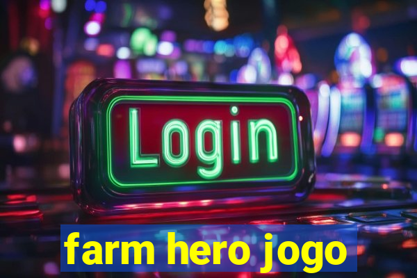 farm hero jogo