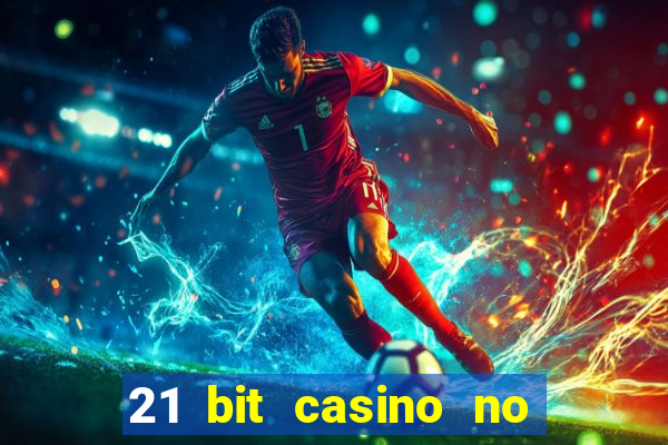 21 bit casino no deposit bonus codes