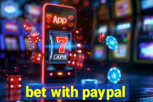 bet with paypal