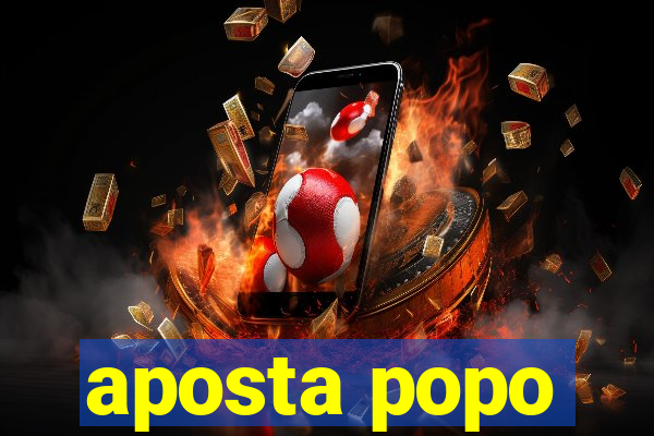 aposta popo