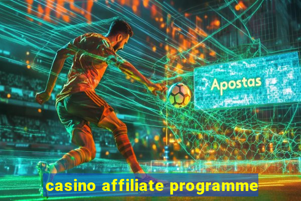 casino affiliate programme