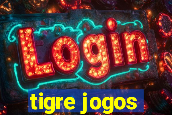 tigre jogos