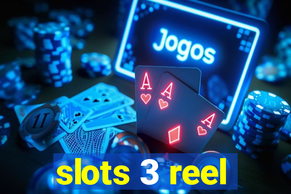 slots 3 reel