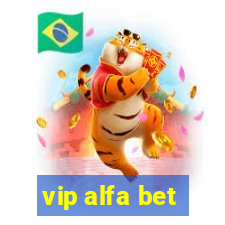 vip alfa bet