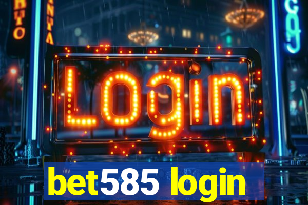 bet585 login