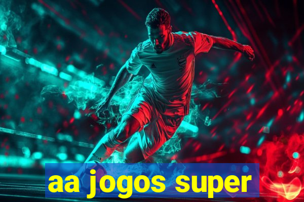 aa jogos super