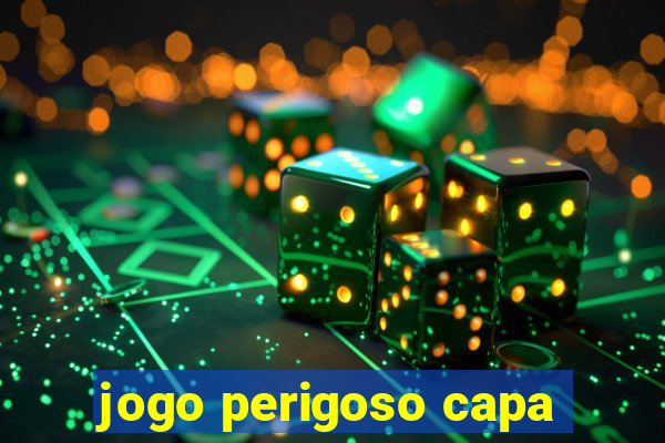 jogo perigoso capa