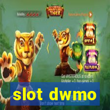 slot dwmo