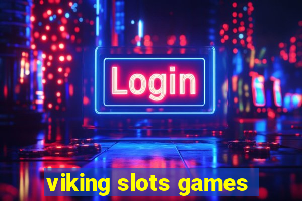 viking slots games