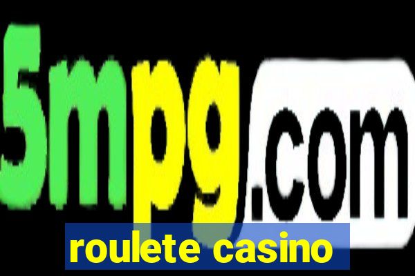 roulete casino