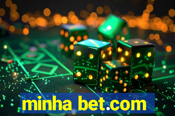 minha bet.com