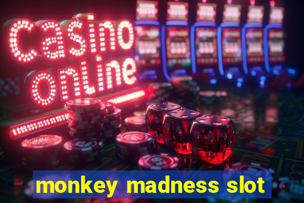 monkey madness slot