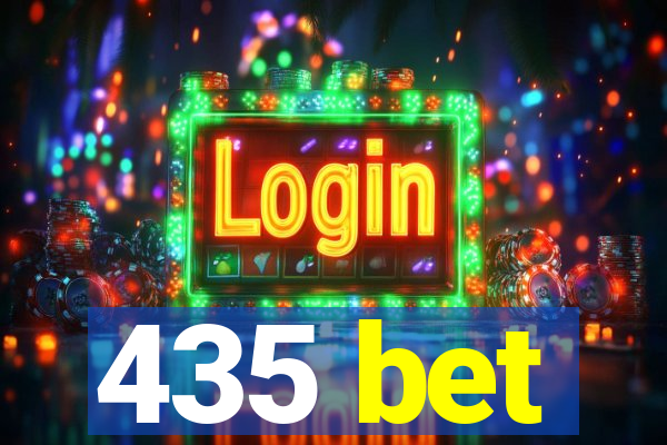 435 bet