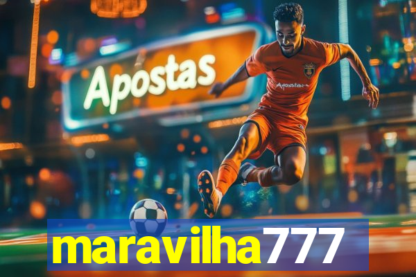 maravilha777