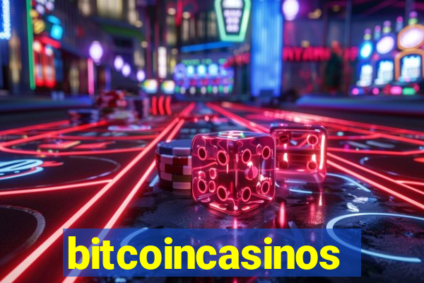 bitcoincasinos