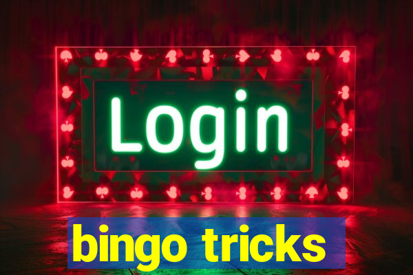 bingo tricks