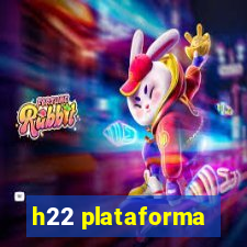 h22 plataforma