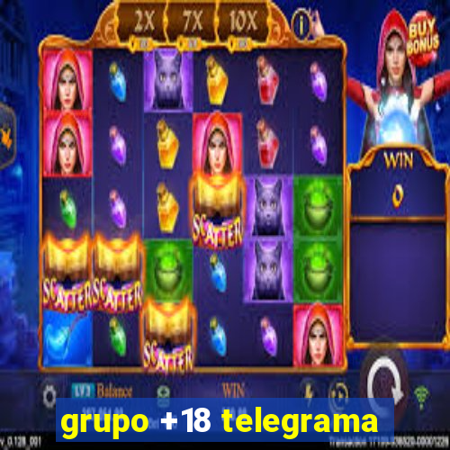 grupo +18 telegrama