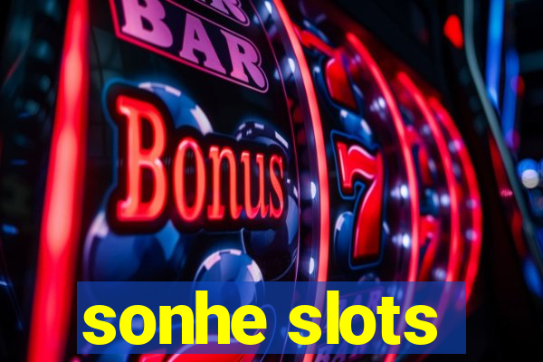 sonhe slots