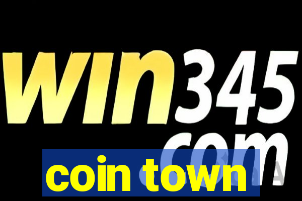 coin town