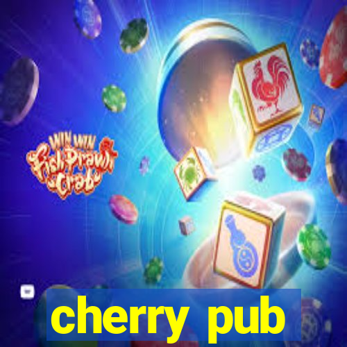 cherry pub