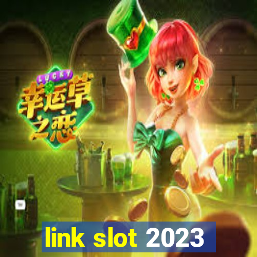 link slot 2023