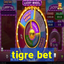 tigre bet