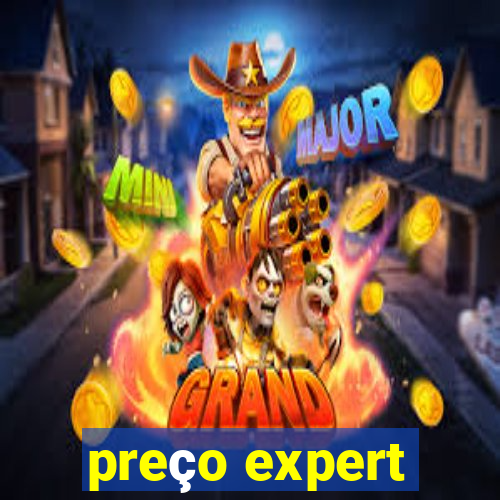 preço expert