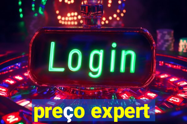 preço expert